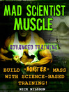 Mad Scientist Muscle (eBook): Advanced Training